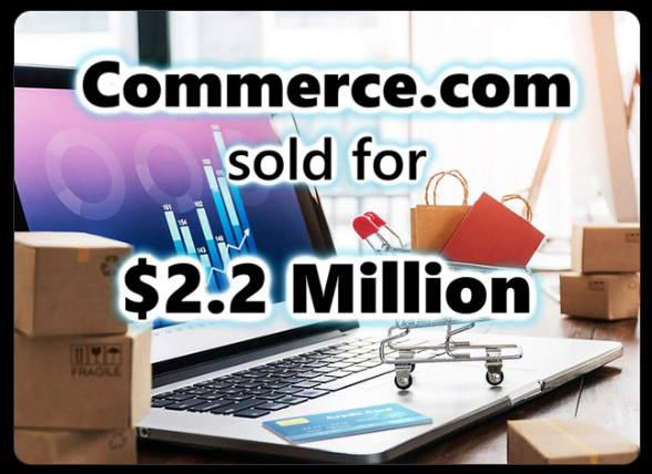 Commerce.com220萬美元成交，成為2025年首筆七位數域名交易