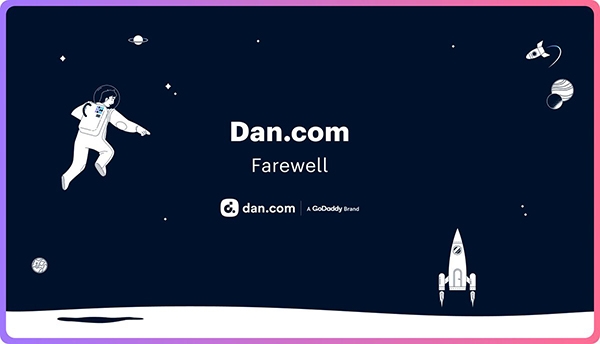 Dan.com 已被 GoDaddy 正式關(guān)閉