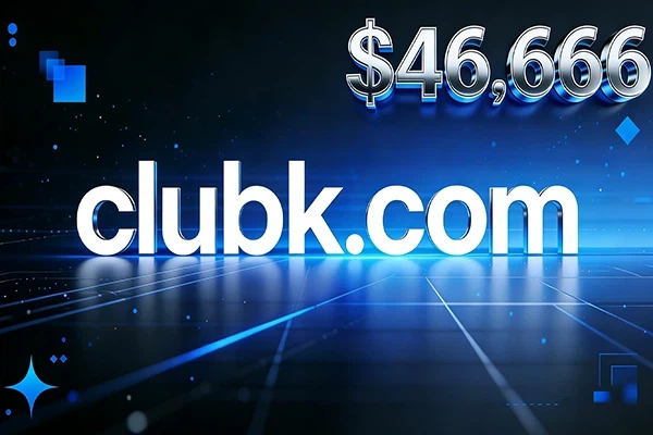 從$565到$46,666!clubk.com增值83倍，老域名迎價值巔峰
