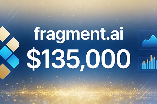 fragment.ai以135,000 美元成交，AI領(lǐng)域優(yōu)質(zhì)域名再獲市場認可