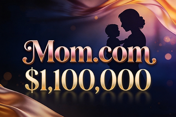 百萬美元成交！母嬰標(biāo)桿單字域名Mom.com以110萬美元完成交易