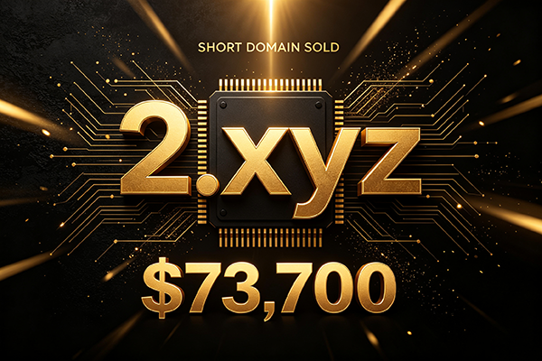 73,700 美元成交! 2.xyz 重磅落槌，下半年.xyz 高價(jià)交易持續(xù)爆發(fā)